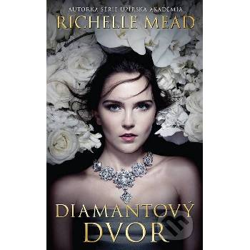 Diamantový dvor 1 - Richelle Mead