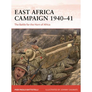East Africa Campaign 1940-41 | Johnny Shumate (ISBN: 9781472860712)