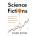Science Fictions: How Fraud, Bias, Negligence, and Hype Undermine the Search for Truth | Stuart Ritchie