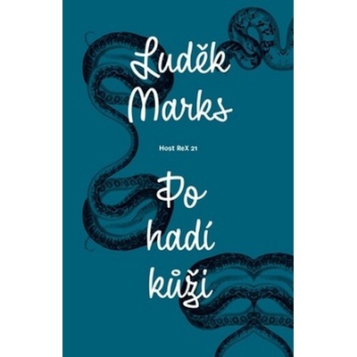 Po hadí kůži Luděk Marks CZ