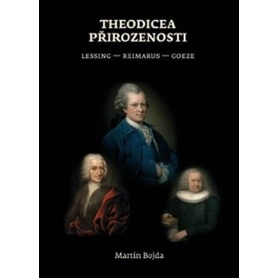 Theodicea přirozenosti - Martin Bojda