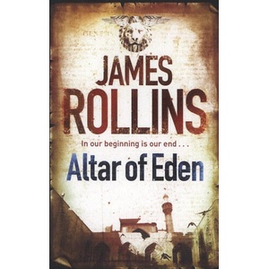 Altar of Eden | James Rollins (ISBN: 9781409117551)