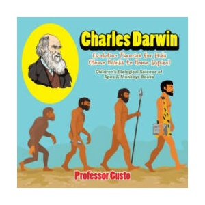 Charles Darwin - Evolution Theories for Kids (Homo Habilis to Homo SAP | Professor Gusto (2016)
