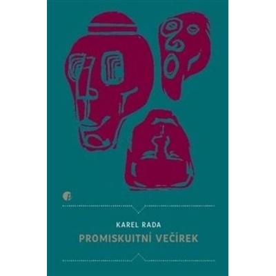 Promiskuitní večírek - Karel Rada