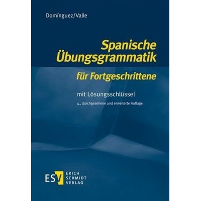 Spanische Übungsgrammatik für Fortgeschrittene