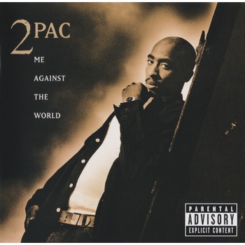2Pac - Me Against The World (b3ce36bf-027d-4ae3-8b6c-57e6c4e8a809)