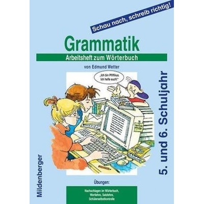 Schau nach, schreib richtig!, Grammatik