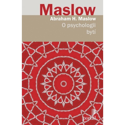 O psychologii bytí - Abraham H. Maslow