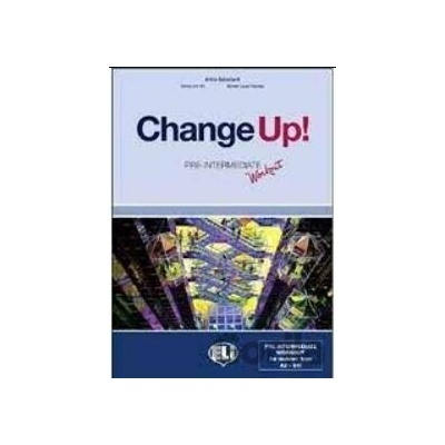 Change up! Intermediate: Student´s Book + pre-intermediate Workbook