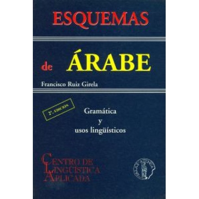 Esquemas de árabe : gramática y usos lingüísticos