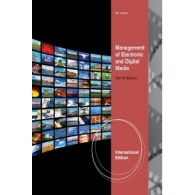 Management of Electronic and Digital Media, International Edition