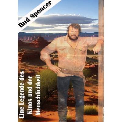 Bud Spencer I Eine Legende des Kinos und der Menschlichkeit | Stefan Ludewig