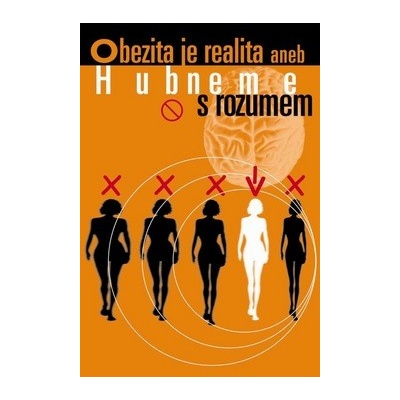 Hubneme s rozumem
