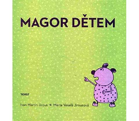 Magor dětem
