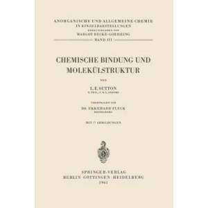 Chemische Bindung Und Molek lstruktur | Leslie E. Sutton, Ekkehard Fluck (2012)