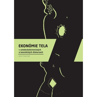 Ekonómie tela - Jana Oravcová