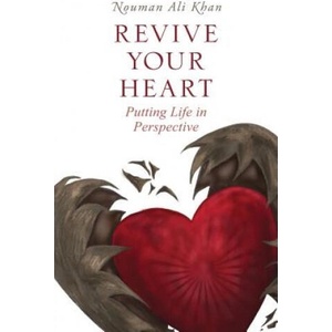 Revive Your Heart | Nouman Ali Khan (ISBN: 9781847741073)