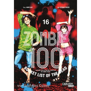 Zombie 100 - Bucket List of the Dead 16 | Kotaro Takata, Haro Aso, Katrin Stamm (2025)