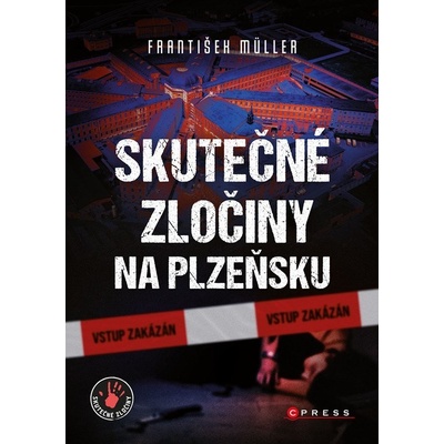 Skutečné zločiny na Plzeňsku, 2. vydání - František Müller