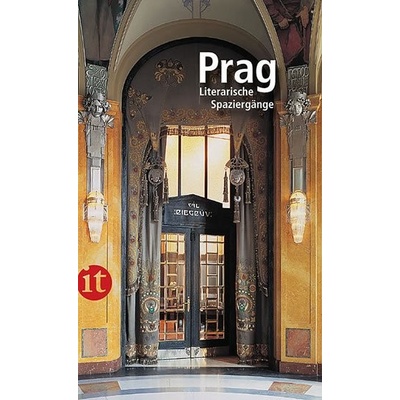 Prag - Literatische Spaziergänge