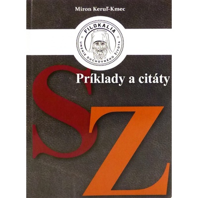 Príklady a citáty S - Z - Miron Keruľ-Kmec st.