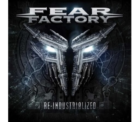 Fear Factory: Re-Industrialized CD