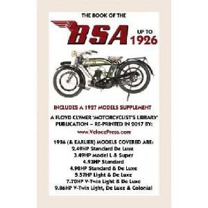 Book of the BSA Up to 1926 - Includes a 1927 Models Supplement | F. J CAMM - WAYSIDER (ISBN: 9781588501790)