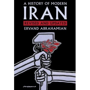 History of Modern Iran | Ervand (City University of New York) Abrahamian (ISBN: 9781316648148)