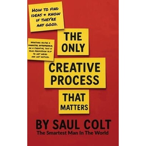 The Only Creative Process That Matters (ISBN: 9798899655517)