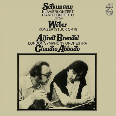 Robert Schumann & Weber & Alfred Brendel & London Symphony Orchestra & Claudio Abbado - Klavierkonzert Op. 54 Konzertstück Op. 79 (180 g) LP