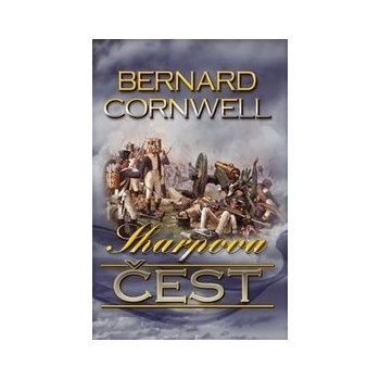 Sharpova čest - Bernard Cornwell