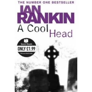 Cool Head | Ian Rankin (ISBN: 9780752884493)