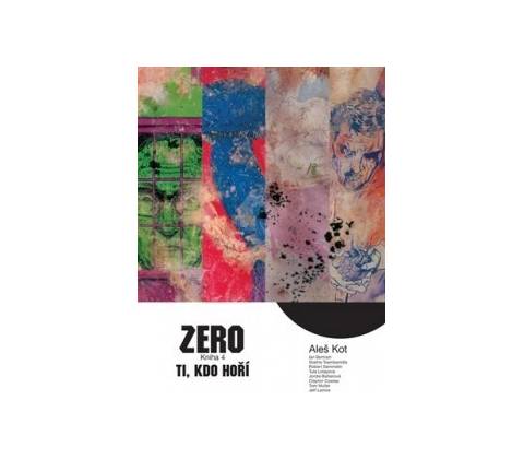 Zero 4 - Kdo ohněm