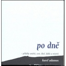 Po dně - Karel Adamus