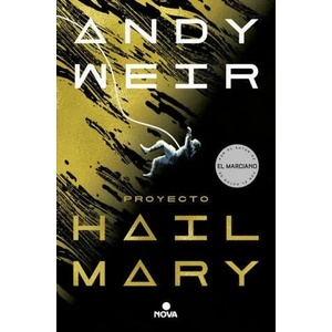 Proyecto Hail Mary / Project Hail Mary (ISBN: 9788418037016)