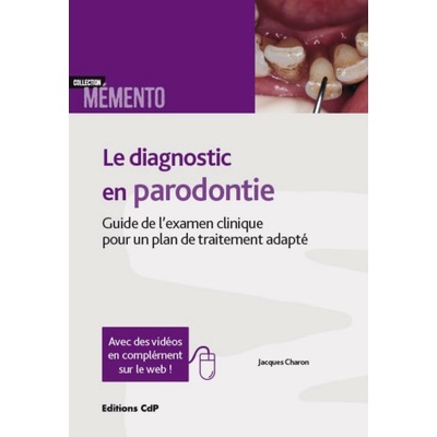 Le diagnostic en parodontie | Charon