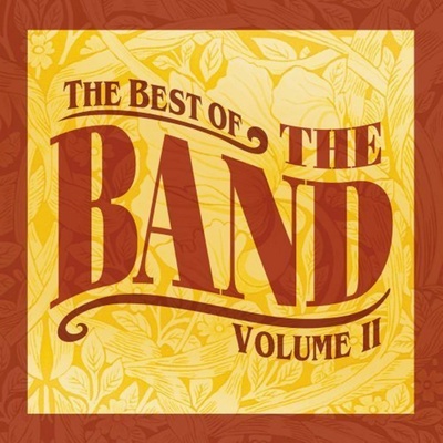 The Band - BEST OF THE BAND VOLUME II CD