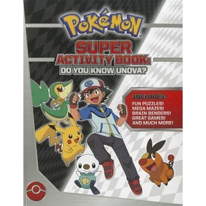 Pokemon Super Activity Book: Do You Know Unova? (ISBN: 9781604381566)