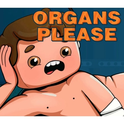 Organs Please