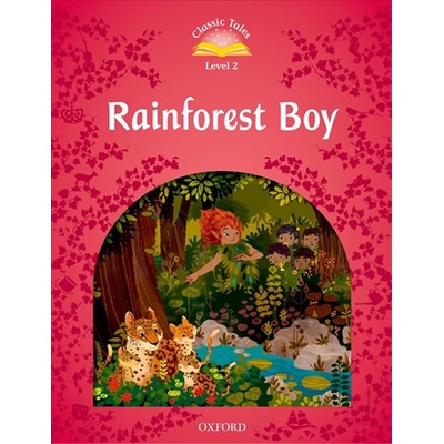 Classic Tales 2. Rainforest Boy. MP3 Pack