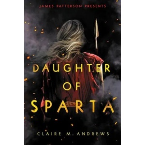 Daughter of Sparta | Claire Andrews (ISBN: 9780316540087)