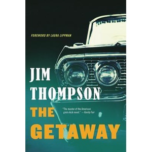 The Getaway | Jim Thompson, Thompson, Laura Lippman (ISBN: 9780316403979)