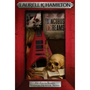 Incubus Dreams | Laurell K Hamilton (2010)