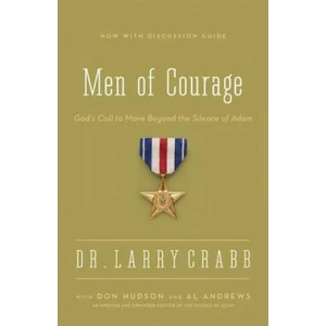Men of Courage | Larry Crabb (2013)