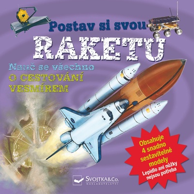 Postav si svou raketu Svojtka & Co. s. r. o.