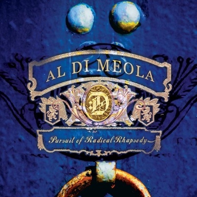 Pursuit of Radical Rhapsody - Al Di Meola CD
