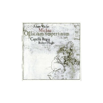 Michna Adam Václav - Officium Vespertinum / Capella Reiga CD