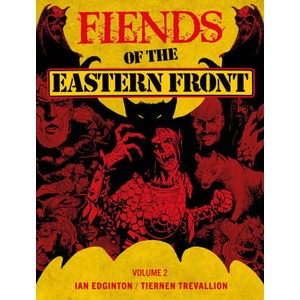 Fiends of the Eastern Front Omnibus Volume 2 | Tiernen Trevallion (ISBN: 9781837862580)