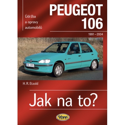 Peugeot 106 - 1991-2004 - Jak na to? 47. Etzold Hans-Rudiger Dr.