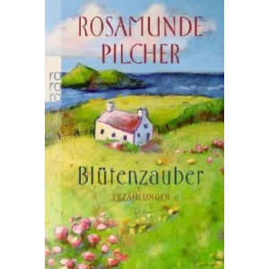 Blütenzauber | Rosamunde Pilcher (2007)